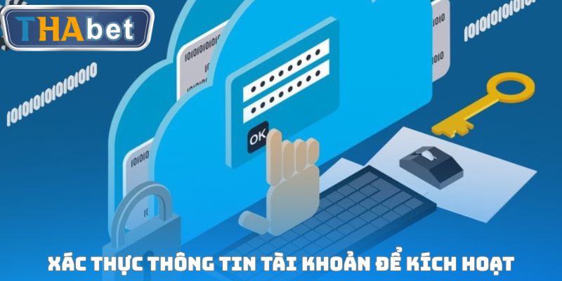 Xác thực thông tin tài khoản để kích hoạt